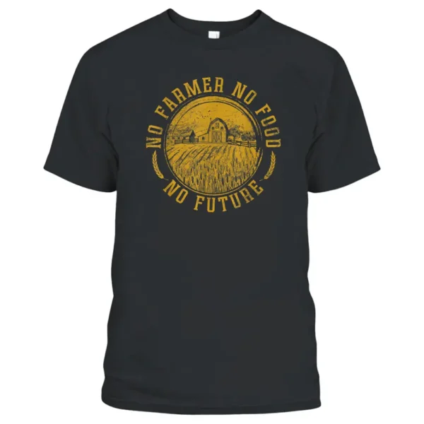 Vintage Farm No Farmer No Food No Future Farming Farm Lover T-Shirt