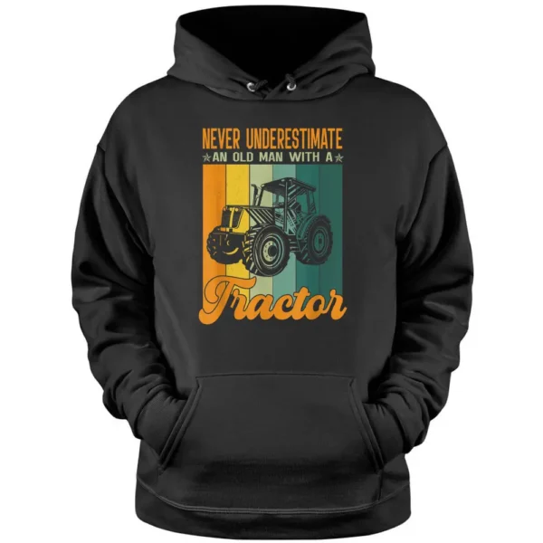 Vintage Never Underestimate An Old Man With A Tractor Farmer Pullover Hoodie