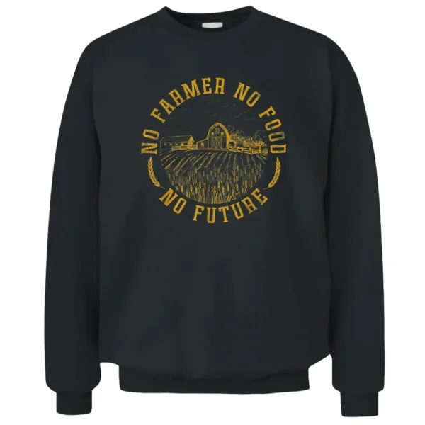 Vintage No Farmer No Food No Future Farming Farm Lover Pullover Sweatshirt