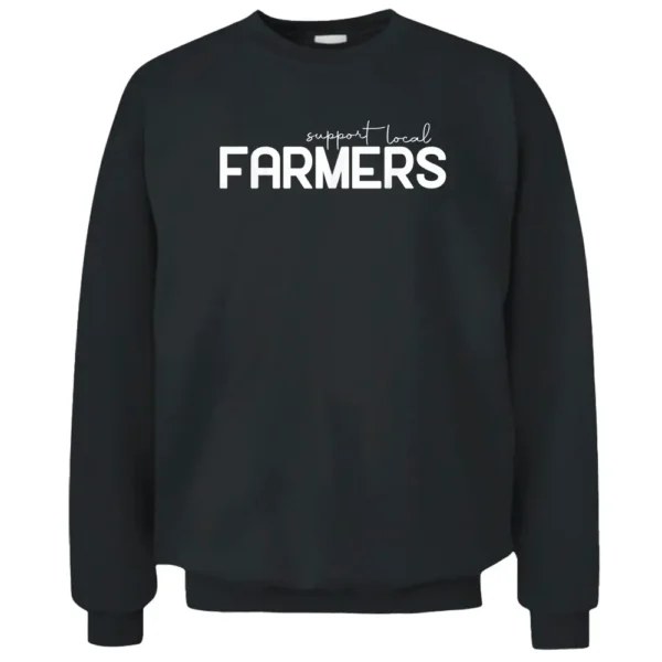 Vintage Retro Western Support Local Farmers Farm Country Pullover Sweatshirt