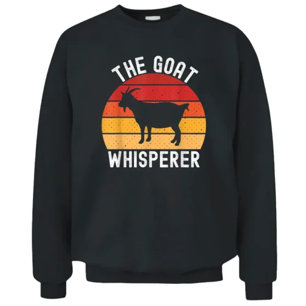 Vintage The Goat Whisperer Funny Vegan Goat Mom Lover Farmer Pullover Sweatshirt