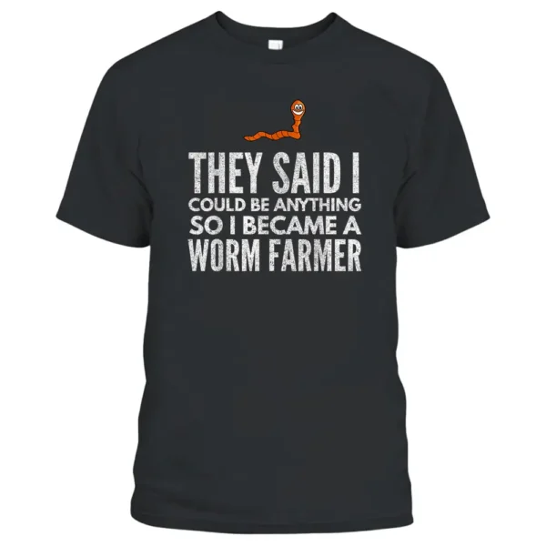 Worm Farm Funny  Farmers T-Shirt